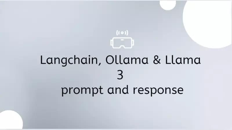 Langchain, Ollama, and Llama 3 prompt and response